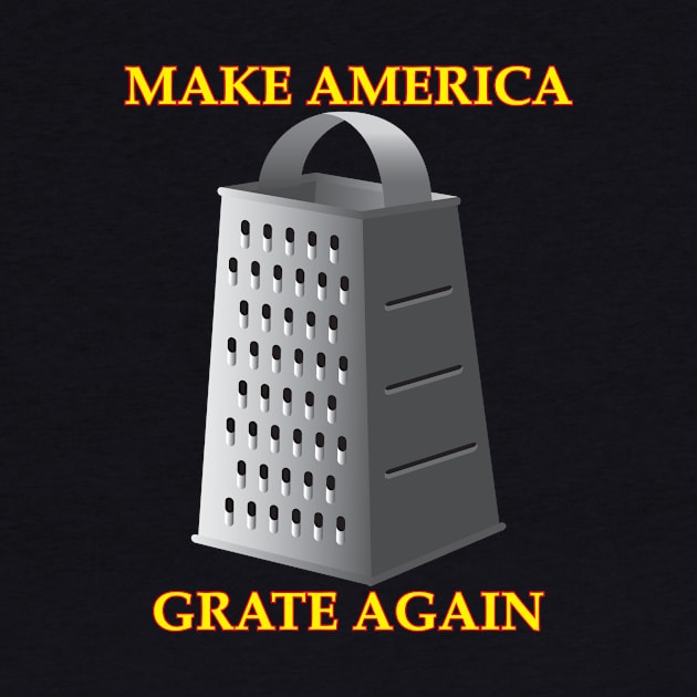 MAKE AMERICA GRATE AGAIN by DaleMettam